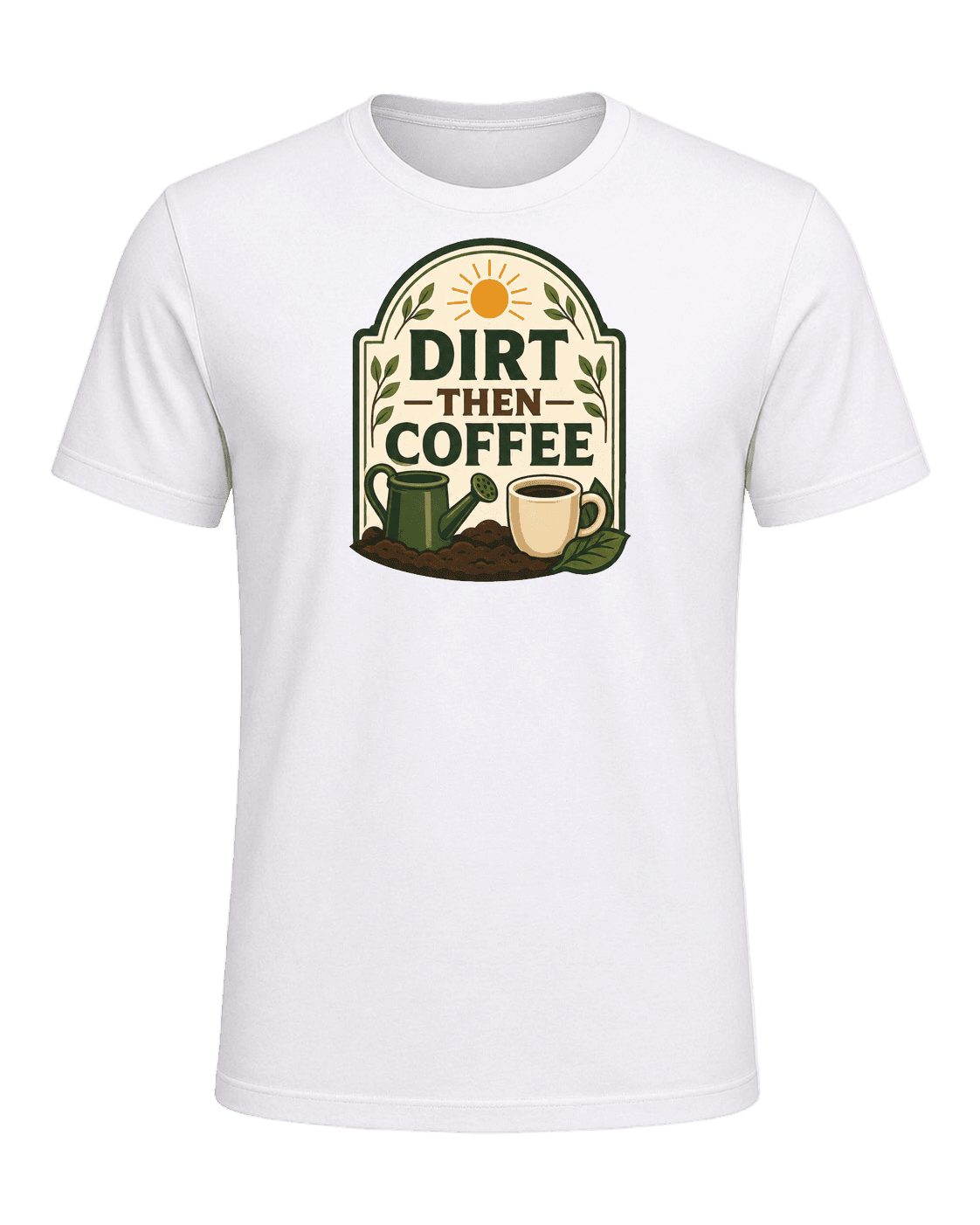 Dirt Then Coffee